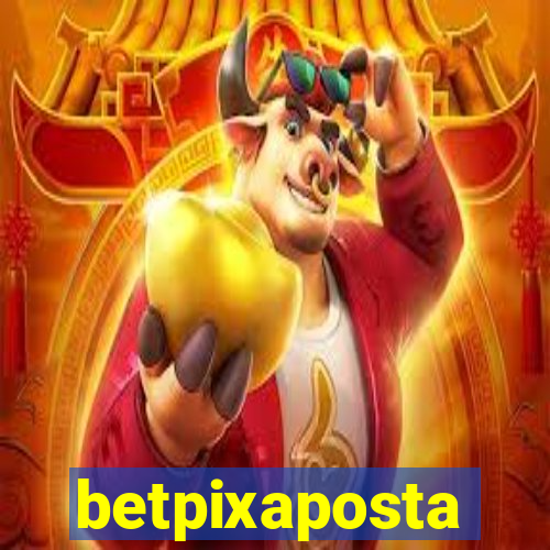 betpixaposta