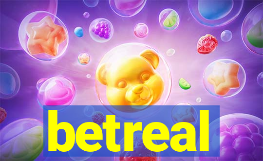 betreal
