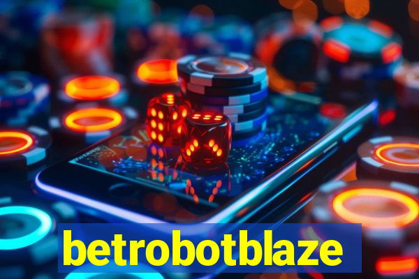 betrobotblaze