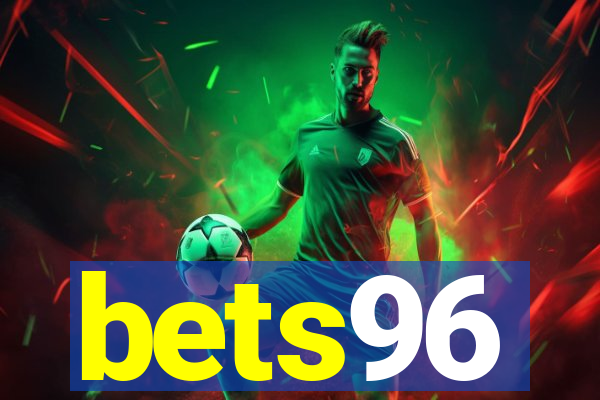 bets96