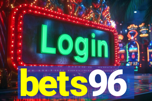 bets96