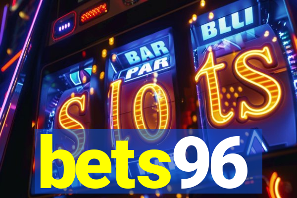 bets96
