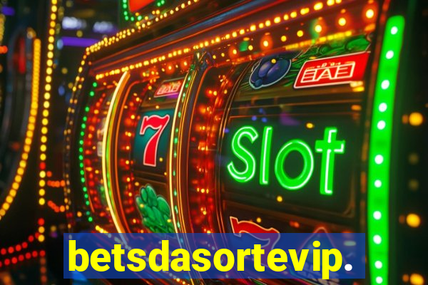 betsdasortevip.com