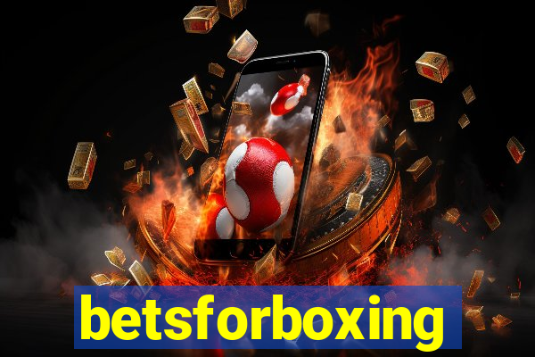 betsforboxing