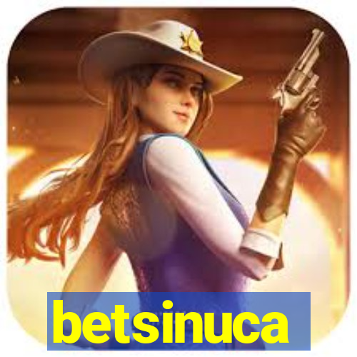 betsinuca