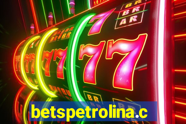 betspetrolina.com