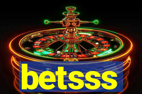 betsss