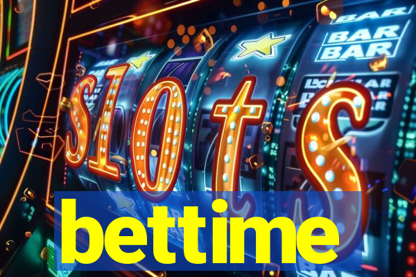 bettime