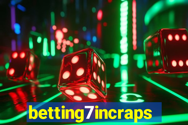 betting7incraps