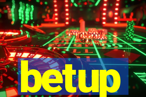 betup