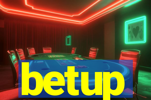 betup