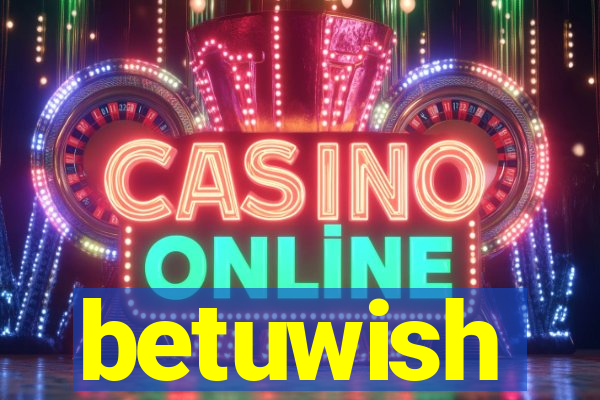 betuwish