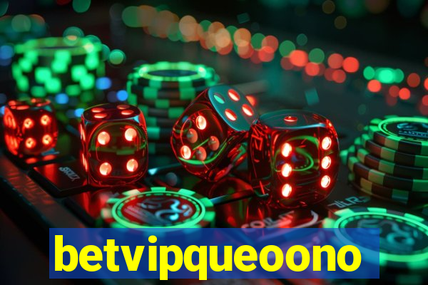 betvipqueoono
