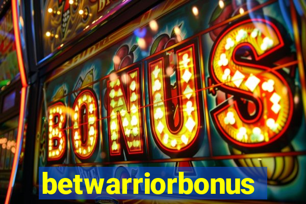 betwarriorbonus