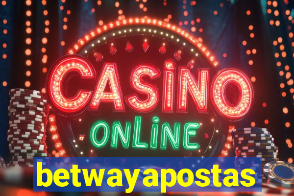 betwayapostas