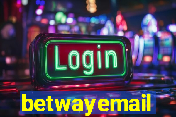 betwayemail