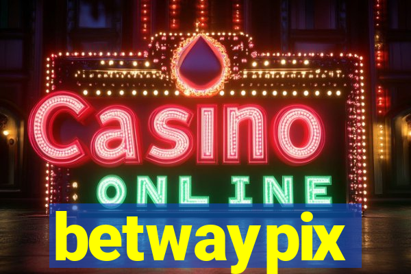betwaypix