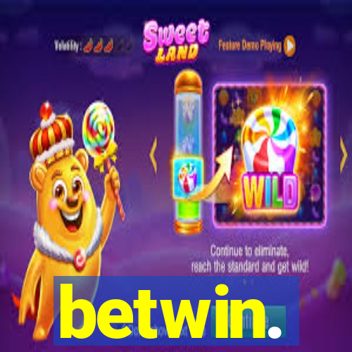 betwin.