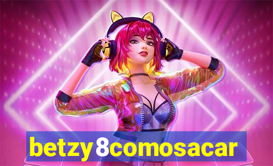 betzy8comosacar