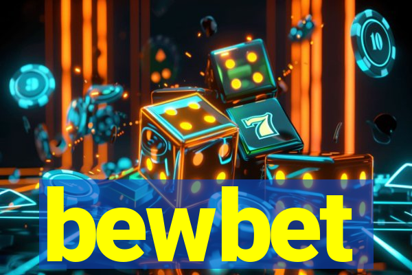 bewbet