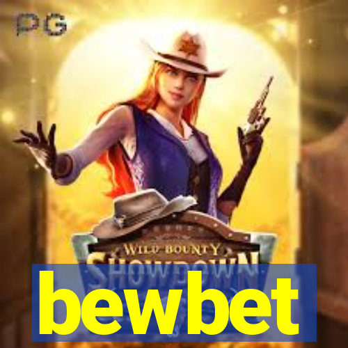 bewbet