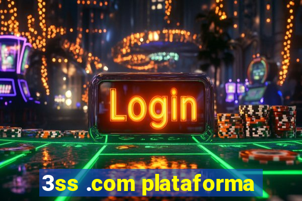 3ss .com plataforma