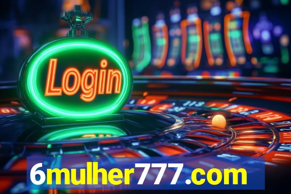 6mulher777.com