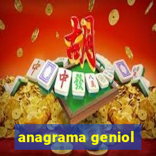 anagrama geniol