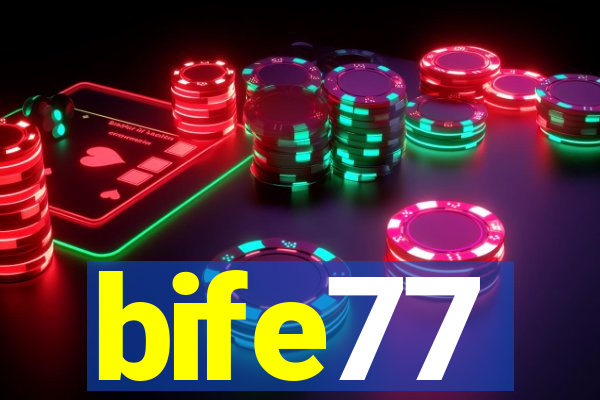 bife77