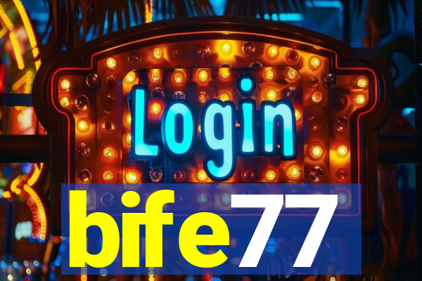 bife77