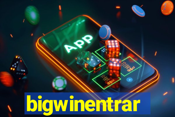bigwinentrar