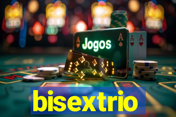 bisextrio
