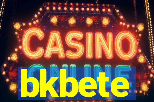 bkbete