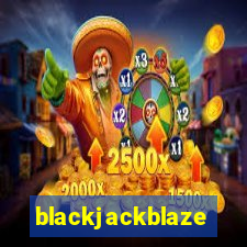 blackjackblaze