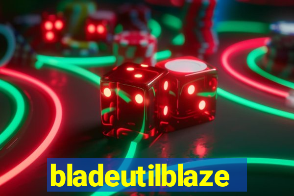 bladeutilblaze
