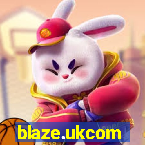 blaze.ukcom