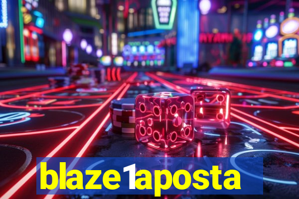 blaze1aposta
