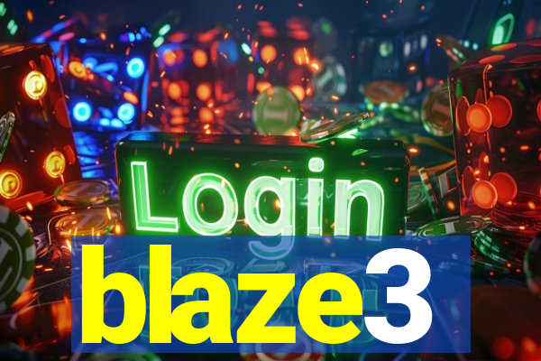 blaze3