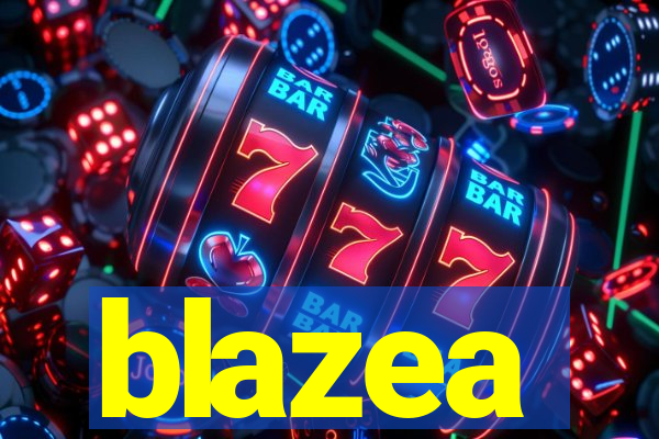 blazea