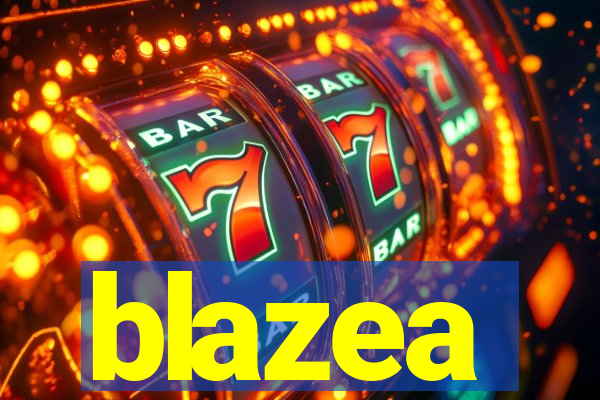 blazea