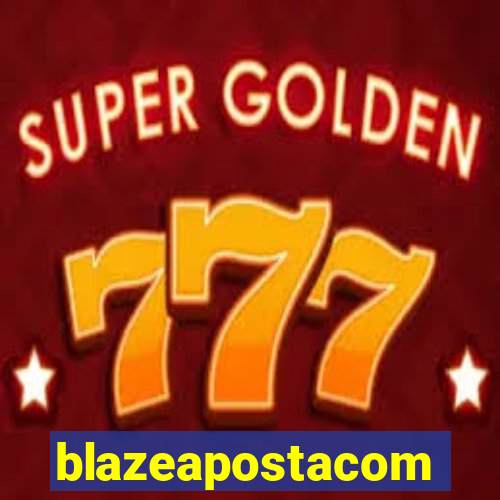 blazeapostacom