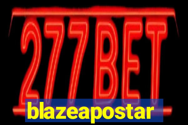 blazeapostar