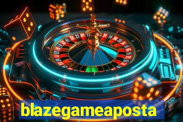 blazegameaposta