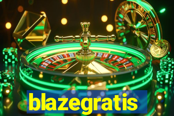 blazegratis