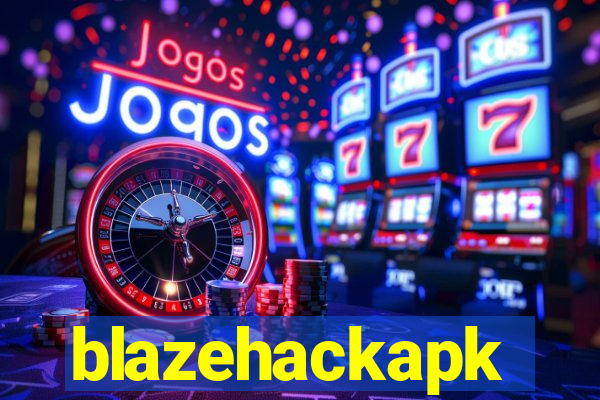 blazehackapk