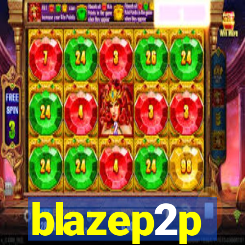 blazep2p
