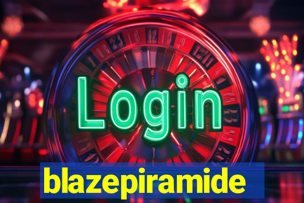 blazepiramide