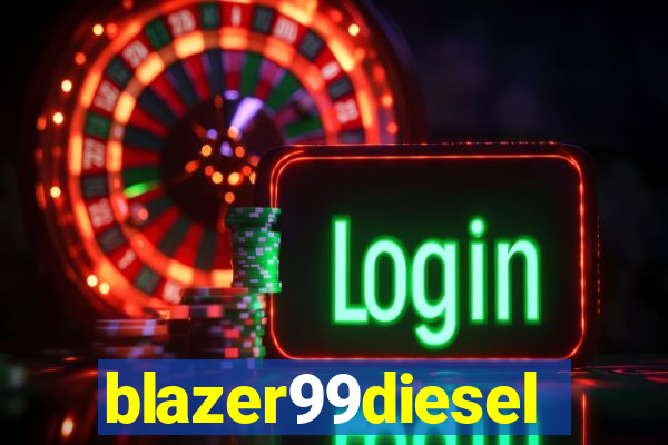 blazer99diesel