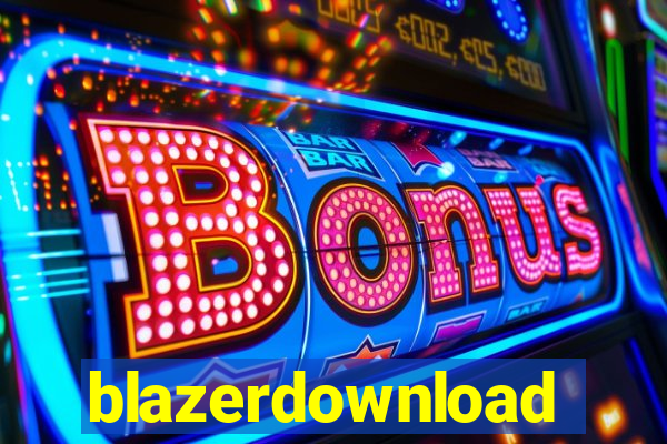 blazerdownload