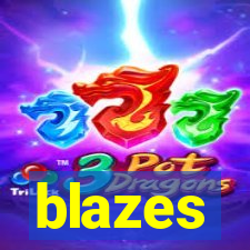 blazes